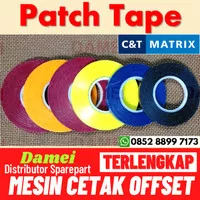 Patch Tape C&T Matrix Channel Part Mesin Die Cut Pond Patching Tape