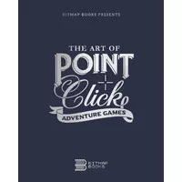 The Art of Point-and-Click Adventure Games - 3rd Edition Artbook Pixel