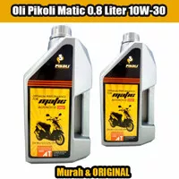 Dijual Oli Pikoli Matic 0.8 Liter 10W-30 Original