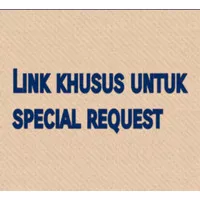 Link Khusus Untuk Special Requst Only Item PO