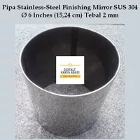 Pipa Stainless-Steel Mirror Ø 6 Inches (15,24 cm) Tebal 2mm SUS304