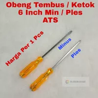 Obeng Gagang Tembus 6 Inch - Go Thru Screwdriver Ketok 6"