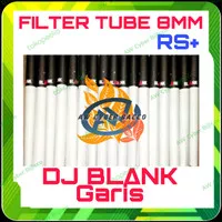 Filter Tube 8mm RS+ | DJ BLANK Garis | Kertas selongsong Injektor