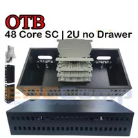 Fiber Optic OTB ODF 48 Core SC 2U no Drawer Kosongan