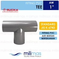 RUCIKA - TEE AW 1" - TEE PVC 25 mm - Fitting Pipa PVC AW