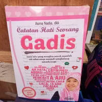 buku novel catatan hati seorang gadis Asma Nadia