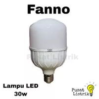 Lampu Bohlam LED 30watt Fanno Lampu Capsule LED 30w Putih