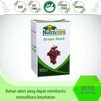 Nutracare Grape Seed 30 kapsul BIJI ANGGUR ANTIOKSIDAN Polifenol NUTRA