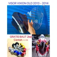 VISOR VIXION OLD 2013 2014 WINDSHIELD VIXION LAMA NVL MIKA + BAUT PNP