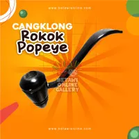Cangklong Rokok Popaye