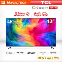 TV LED TCL 43 INCH 43" SMART GOOGLE TV DOLBY ATMOS 4K UHD HDR 43P735