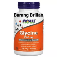 Now Foods Glycine 1000mg Jaga kesehatan Syaraf Now