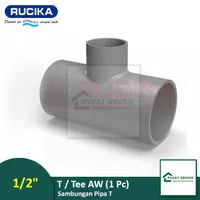 Fitting Rucika Tee / T 1/2" Fitting Pipa PVC Tee AW (1 Pc)