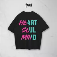 HEART SOUL MIND OVERSIZE TEES -FAVOR APPAREL-