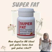 Super fat penggemuk badan ampuh || penggemuk badan terbaik