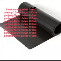 Karet packing 10cm 100cm tebal 3mm karet lebaran rubber palpis dll