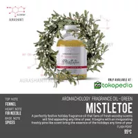 Mistletoe - Fine Fragrance Oil for Aromachology