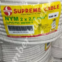 NYM 2x2.5 mm SUPREME/ KABEL KAWAT 2 X 2.5 MM @100 mtr/ 2x2,5/ 2 x 2,5