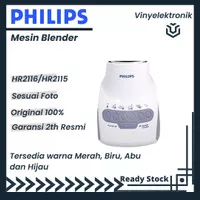 Philips Mesin Blender HR2116 / HR2115 Abu Merah Hijau Biru Ori HR-2116