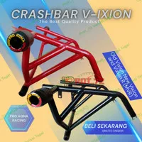 CRASHBAR NEW V-IXION CRASHBAR V-IXION CRASHBAR VIXION R TUBULAR VIXION