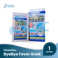 Hisamitsu - ByeBye Fever Anak isi 1 lembar| Kompres Demam