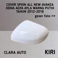 COVER SPION ALL NEW AVANZA XENIA AGYA AYLA WARNA PUTIH 2012-2018 KIRI.