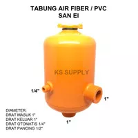TABUNG POMPA AIR PVC | TABUNG FIBER | TANGKI OTOMATIS