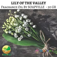 Lily of The Valley Fragrance Oil by Soapville - 50gr