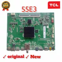 Mainboard TV TCL 55E3 - MB TV LED TCL 55E3 - MB 55E3 - Mesin TV 55E3