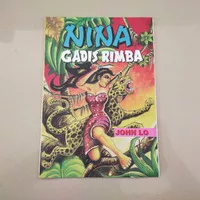 Komik Nina Gadis Rimba (Cetak Ulang), karya Johnlo
