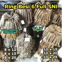Ring Besi Beton / Cincin Besi / Begel Behel ( Besi Full 6 mm SNI )