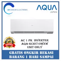 AQUA AC 1 PK INVERTER AQA-KCRV10WXW / AQA-KCRV10WXW / ( UNIT ONLY )