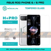 TEMPERED GLASS NILLKIN H+PRO ASUS ROGPHONE 6 / Rog Phone 6 Pro