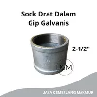 Sock Drat Dalam Galvanis Besi 2-1/2" Inch GIP / Socket / Sok Drat GIP