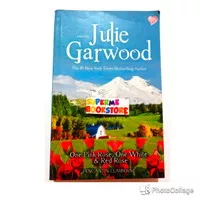 One Pink Rose, One White & Red Rose - Julie Garwood