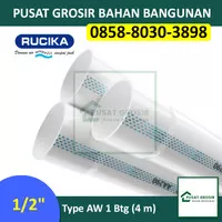 Pipa PVC 1/2" AW Rucika Standard Pipa Wavin 1/2Inch AW Per Batang (4m)