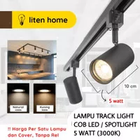 LITEN Lampu LED Track Light Lampu Rel Tracklight Spotlight 5w 5 watt
