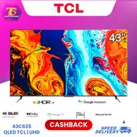 TCL QLED 43C635 SMART TV 43 INCH 4K UHD GOOGLE TV HDR DIGITAL DOLBY