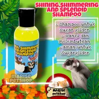 Shampo sugar glider - shiny shimmering dan splendid shampo untuk bulu