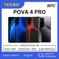 TECNO POVA 4 PRO NFC 8+5GB/128 HELIO G99 FLASHCHARGE 45W SEGEL RESMI
