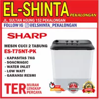 MESIN CUCI SHARP EST 75 NT 7KG 2 TABUNG 75NT 7 KG PUREMAGIC LOW WATT