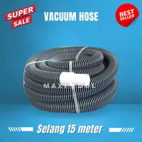 Selang Kolam Renang 15 Meter / Vacuum Hose 15m / Selang Vacuum Kolam