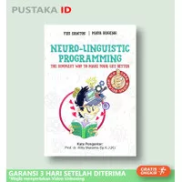 Neuro-Linguistic Programming The Simplest Way To Make Your Life Better