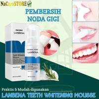 Pemutih GiGi Permanen Lanbena Teeth Whitening Mousse Odol Pemutih GiGi