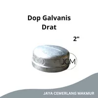 Dop Galvanis Besi Drat 2" Inch / End Cap / Tutup Pipa Drat Dalam 2"