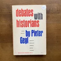 Debates with Historians - Pieter Geyl