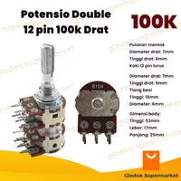 Potensio Double 12 pin 100k Potensio Tumpuk Drat kaki 4x3 6-6 104