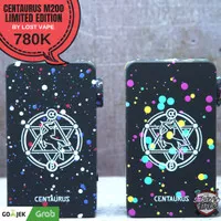 CENTAURUS M200 LIMITED EDITION MOD ONLY BY LOST VAPE