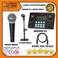 Paket Live Streaming Tiktok Bigo Maono caster AME2 E2 with mic Dynamic