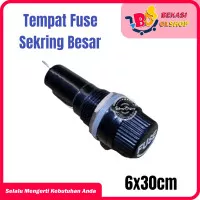 TEMPAT FUSE SEKRING BESAR KECIL - TEMPAT SEKRING BESAR KECIL